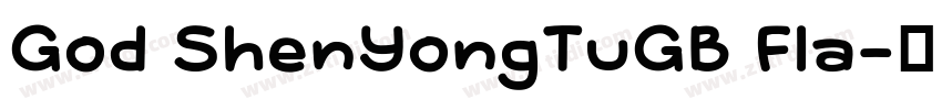 God ShenYongTuGB Fla字体转换